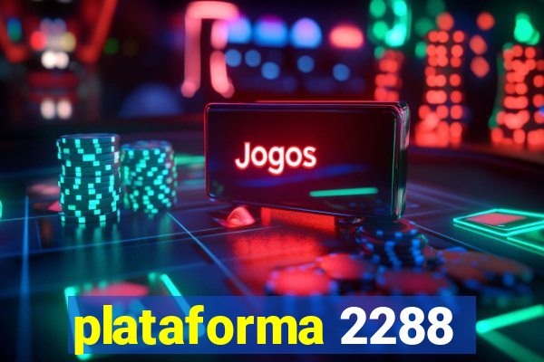 plataforma 2288